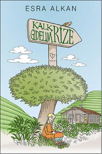 Kalk Gidelim - Rize - Esra Alkan - Varlık Yayınları
