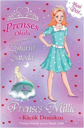 Prenses Okulu 28 - Prenses Millie ve Küçük Denizkızı - Vivian French - Doğan ve Egmont Yayıncılık