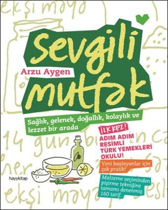 Sevgili Mutfak - Arzu Aygen - Hayykitap