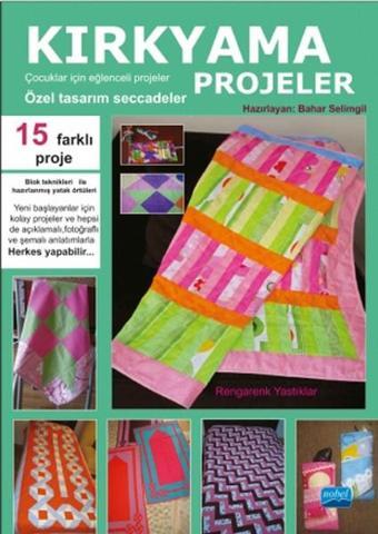 Kırkyama Projeler - Bahar Selimgil - Nobel Akademik Yayıncılık