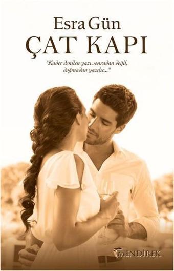 Çat Kapı - Esra Gün - Mendirek Yayıncılık