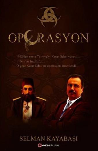 Operasyon - Selman Kayabaşı - Yakın Plan Yayınları