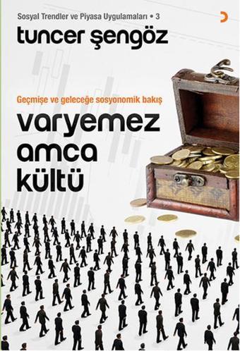 Varyemez Amca Kültü - Tuncer Şengöz - Cinius Yayınevi