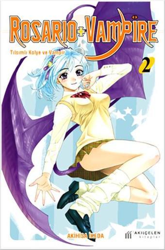 Rosario + Vampire - Tılsımlı Kolye ve Vampir 2 - Akihisa Ikeda - Akılçelen Kitaplar