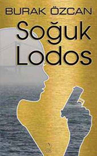 Soğuk Lodos - Burak Özcan - Erik Yayınları