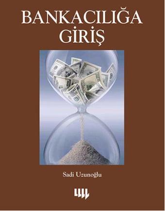 Bankacılığa Giriş - Literatür Yayıncılık