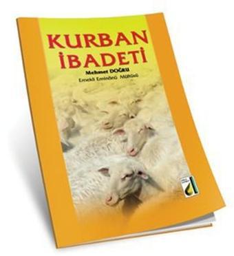 Kurban İbadeti - Mehmet Doğru - Damla Yayınevi