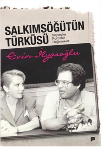 Salkım Söğütün Türküsü - Evin İlyasoğlu - Pan Yayıncılık