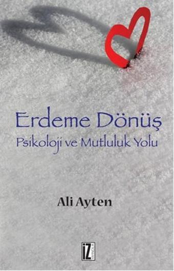 Erdeme Dönüş - Ali Ayten - İz Yayıncılık