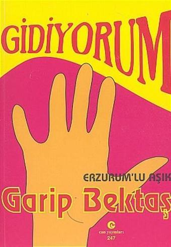 Gidiyorum - Garip Bektaş - Can Yayınları (Ali Adil Atalay)