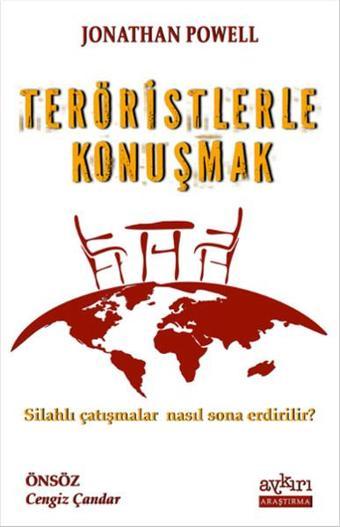 Teröristlerle Konuşmak - Jonathan Powell - Aykırı Yayınları