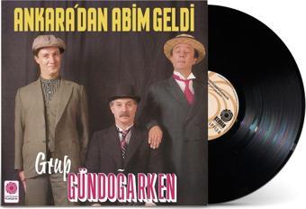 Grup Gündoğarken Ankara’dan Abim Geldi Plak