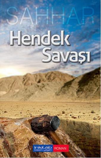 Hendek Savaşı - Abdülhamid Cude Es-Sahhar - İnkılab Yayınları