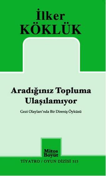 Aradığınız Topluma Ulaşılamıyor - İlker Köklük - Mitos Boyut Yayınları