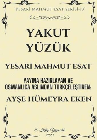 Yakut Yüzük - Yesari Mahmut Esat - E Kitap Yayıncılık