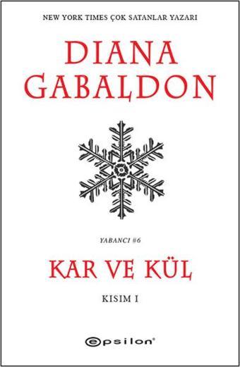 Kar ve Kül-Kısım 1 - Diana Gabaldon - Epsilon Yayınevi