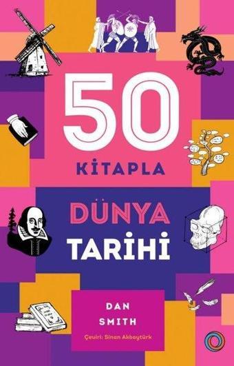 50 Kitapla Dünya Tarihi - Dan Smith - Orenda