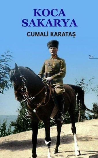 Koca Sakarya - Cumali Karataş - Günce Yayınları