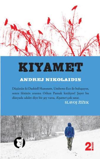 Kıyamet - Andrej Nikolaidis - Aylak Kitap
