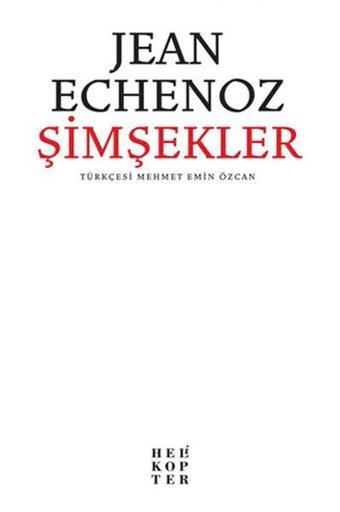 Şimşekler - Jean Echenoz - Helikopter