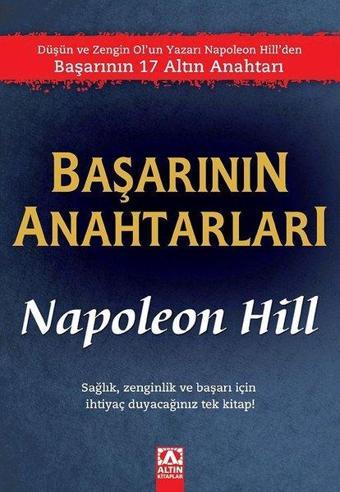 Başarının Anahtarları - Napoleon Hill - Altın Kitaplar