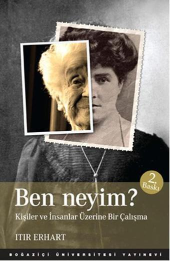 Ben Neyim - Itır Erhart - Boğaziçi Üniversitesi Yayınevi