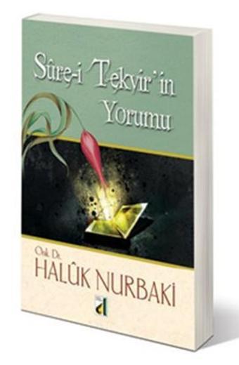 Sure-i Tekvir'in Yorumu - Haluk Nurbaki - Damla Yayınevi