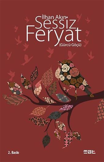 Sessiz Feryat - İlhan Akın - Mat Kitap