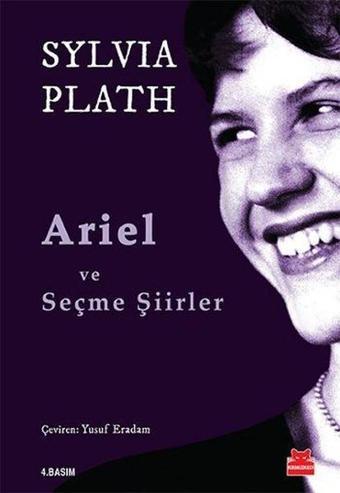 Ariel ve Seçme Şiirler - Sylvia Plath - Kırmızı Kedi Yayınevi