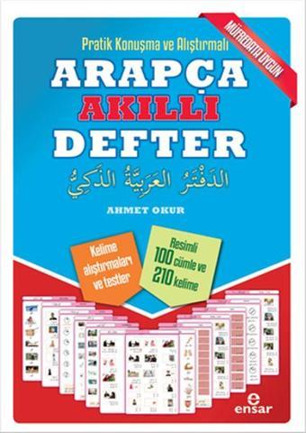 Pratik Konuşma ve Alıştırmalı Arapça Akıllı Defter - Ahmet Okur - Ensar Neşriyat
