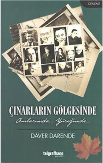 Çınarların Gölgesinde - Daver Darende - Telgrafhane Yayınları