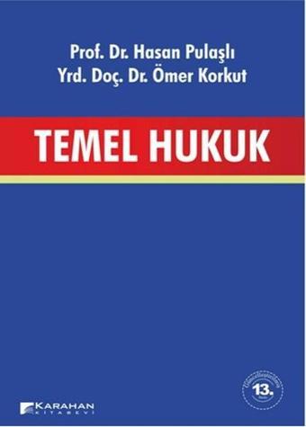 Temel Hukuk - Hasan Pulaşlı - Karahan Kitabevi