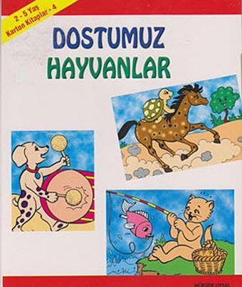 Dostumuz Hayvanlar - Mürşide Uysal - Uysal Yayınevi