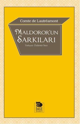 Maldoror'un Şarkıları - Comte de Lautreamont - İmge Kitabevi