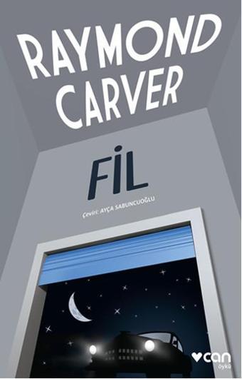 Fil - Raymond Carver - Can Yayınları