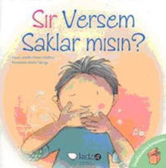 Sır Versem Saklar mısın ? - Jennifer Moore Mallinos - Redhouse Kidz Yayınları