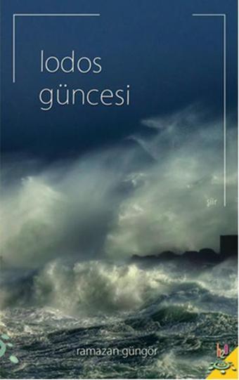 Lodos Güncesi - Ramazan Güngör - h2o Kitap