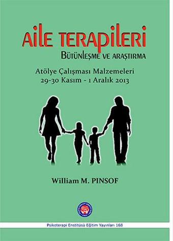 Aile Terapileri Bütünleşme ve Araştırma - Psikoterapi Enstitüsü