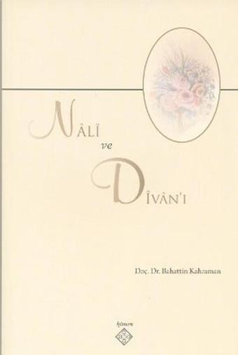 Nali ve Divan'ı - Bahattin Kahraman - Kömen Yayınları