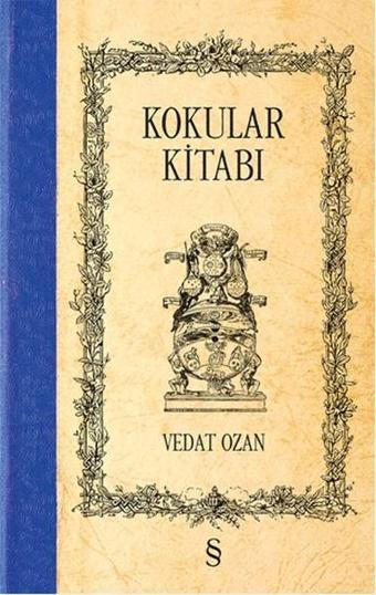 Kokular Kitabı - Vedat Ozan - Everest Yayınları