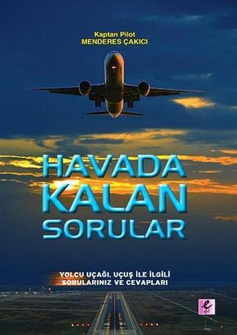 Havada Kalan Sorular - Menderes Çakıcı - Efil Yayınevi Yayınları