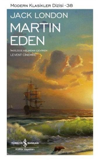 Martin Eden - Jack London - İş Bankası Kültür Yayınları