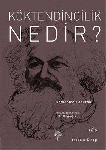 Köktendincilik Nedir? - Domenico Losurdo - Yordam Kitap