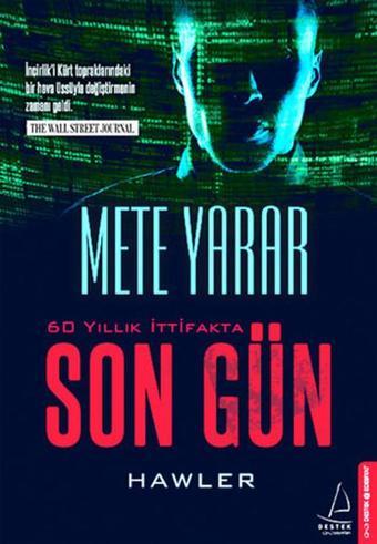 60 Yıllık İttifakta Son Gün - Mete Yarar - Destek Yayınları