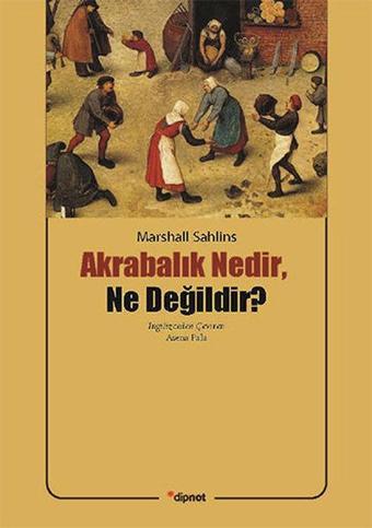 Akrabalık Nedir Ne Değildir? - Marshall Sahlins - Dipnot