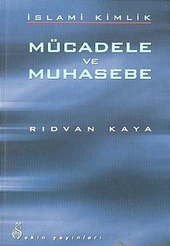 Mücadele ve Muhasebe - Rıdvan Kaya - Ekin Yayınları