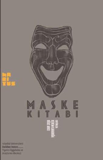 Maske Kitabı - Kolektif  - Habitus Kitap