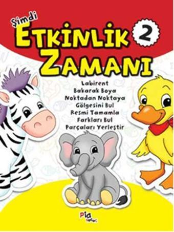 Şimdi Etkinlik Zamanı 2 - Kolektif  - Pia