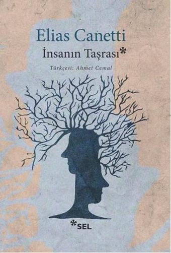 İnsanın Taşrası - Elias Canetti - Sel Yayıncılık