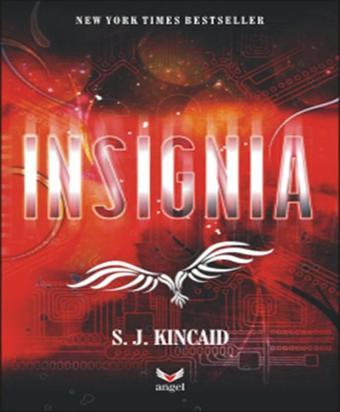 İnsignia - S. J. Kincaid - Angel